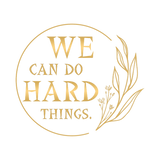 Discover We Can Do Hard Things , Design 4