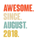 Discover Awesome Since August 2018 - 4 Year Old 4Th Birthda