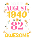 Discover 82 Years Old Women Made In August 1940 Birthday Gi