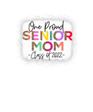 Discover Womens One Proud Senior Mom Class Of 2022 '22 Seni