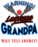 Discover Lacrosse Grandpa , Grandpa Will Yell Loudly