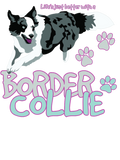 Discover Border collie life T-Shirts