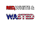Discover Red, White & Wasted T-Shirts White Girl Wasted