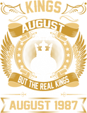 Discover The Real Kings Are Born On August 1987