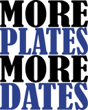 Discover More Plates More Dates T-Shirts