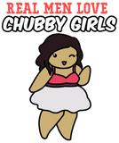Discover Real Men Love Chubby Girls T-Shirts