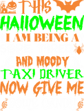 Discover This Halloween Being Tired Taxi Driver Candy T-Shirts