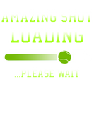 Discover Tennis Loading Player Shirt Gift