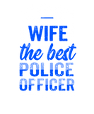 Discover Best Police Officer Wife Cop Thin Blue Line T-Shirts