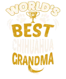 Discover World's Best Chihuahua Grandma T-Shirts