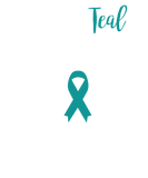 Discover I Wear Teal For My Mom - Ovarian Cancer Awareness T-Shirts
