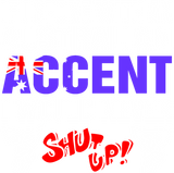 Discover Australian Accent I Would Never Shut Up T-Shirts