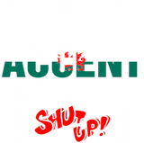 Discover Welsh Accent I Would Never Shut Up T-Shirts