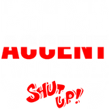 Discover Polish Accent I Would Never Shut Up T-Shirts