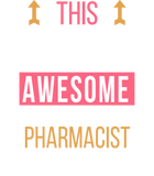 Discover Pharmacist Birthday Cool Funny Gift-Awesome Looks