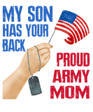Discover My Son Has Your Back Proud Army Mom T-Shirts
