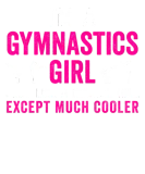 Discover Gymnastics Im A Girl White Pink Gymnast Light T-Shirts