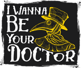 Discover mysterious doctor wanna be your doctor quote Art T-Shirts