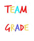 Discover Team First Grade - Back to School Teacher Gift T-Shirts