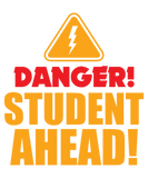 Discover Danger Student Ahead Christmas gift funny quote T-Shirts