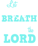 Discover Let everything that has breath praise the lord T-Shirts