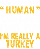 Discover Halloween Dont Human Costume Fool Im Turkey T-Shirts