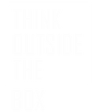Discover THINK OUTSIDE THE BOX QUOTE