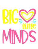 Discover Big Heart Little Minds Teacher life Gift T-Shirts