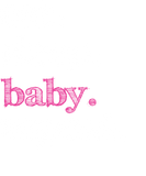 Discover Baby Baby Baby Baby Baby Baby Baby Baby Baby Baby T-Shirts