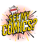 Discover Wanna See My Comics, Comic T-Shirts with action manga