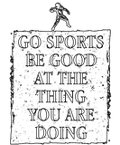 Discover Sports Be Good At What You Are Doing Encouraging T-Shirts for Men