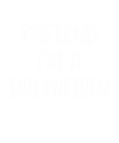 Discover Pretend I'm Dalmatian Costume Funny Halloween Part T-Shirts