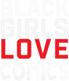 Discover Black Girls Love Comics T-Shirts