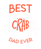 Discover Best Crab Dad Ever Funny Crab Dad Love T-Shirts