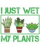 Discover I Just Wet My Plants Funny Gardening Farmer T-Shirts