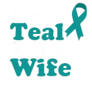 Discover I Wear Teal For My Wife T-Shirts - Ovarian Cancer