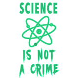 Discover Slogan Science is not a crime with atom T-Shirts