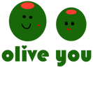 Discover Olive you T-Shirts