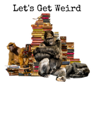 Discover Let's Get Weird Smart Bookworm Nerd Gorillas T-Shirts