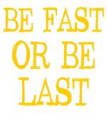 Discover Be fast or be last - Streetwear - Styler T-Shirts