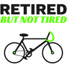 Discover Retired Retirement Bike Bicycle Cycling Cyclist T-Shirts