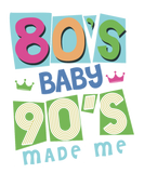 Discover 80er Baby 90er Made Me | Retro Party wear T-Shirts