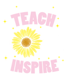 Discover Teach Love Inspire Teacher Teaching Sunflower T-Shirts