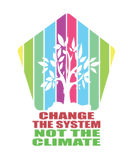 Discover Change The System Not The Climate Environment Gift T-Shirts