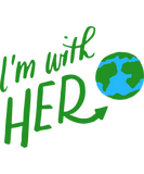 Discover I am with her planet earth day T-Shirts