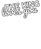 Discover The king loves you