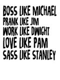Discover Boss Like Michael Prank Like Jim Work Like Dwight T-Shirts