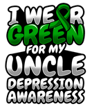 Discover I wear green for my Uncle Depression awareness - T-Shirts