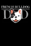 Discover Mens French Bulldog Dad Boys Gift Dog Frenchie T-Shirts