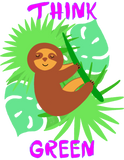 Discover Think green. Environment protection. Sloth on tree T-Shirts
